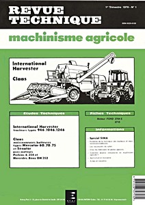 Książka: International Harvester tracteurs 946, 1046 et 1246 / Claas moissoneuses-batteuses Mercator 60, 70 et 75, Senator - Revue Technique Machinisme Agricole (RTMA 1)