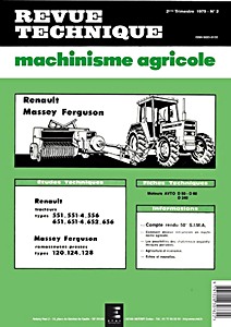 Renault 551, 551-4, 556, 651, 651-4, 652 et 656 / ramasseuses-presses Massey-Ferguson 120, 124 et 128 | Revue Technique Machinisme Agricole (RTMA 2) | ETAI