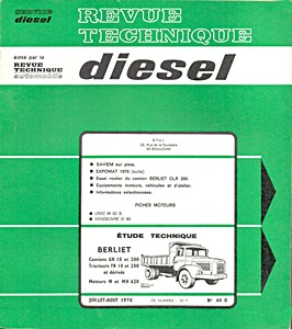 Livre : Berliet - camions GR 10 et GR 200 / tracteurs TR 10 et TR 200 - moteurs M 620 et MH 620 - Revue Technique Diesel (RTD 44)