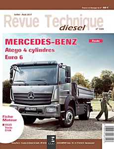 Livre : Mercedes-Benz Atego - moteurs 4 cylindres Euro 6 - Revue Technique Diesel (RTD 326)
