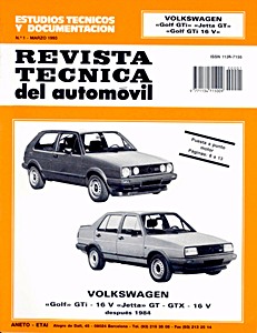 Livre: Volkswagen Golf GTI 16V / Jetta GT, GTX 16V (desde 1984) - Revista Técnica del Automovil (RTA 001)