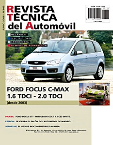 Livre: Ford Focus C-Max - diesel 1.6 TDCi y 2.0 TDCi (desde 2003) - Revista Técnica del Automovil (RTA 149)