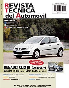 Livre: Renault Clio III - Fase 1 - gasolina 1.4 16V / diesel 1.5 dCi (desde 09/2005) - Revista Técnica del Automovil (RTA 162)