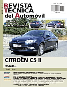 Livre: Citroën C5 II - diesel 1.6 HDi (desde 03/2008) - Revista Técnica del Automovil (RTA 195)