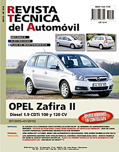 Livre: Opel Zafira II - diesel 1.9 CDTI 100 y 120 CV (07/2005-01/2010) - Revista Técnica del Automovil (RTA 214)