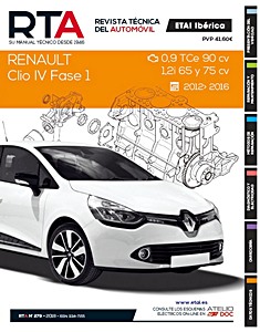Livre: Renault Clio IV - Fase 1 - gasolina 0.9 TCe y 1.2 i (2012-2016) - Revista Técnica del Automovil (RTA 279)