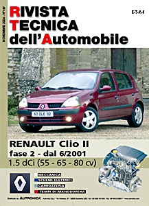 Renault Clio II - Fase 2 - Diesel 1.5 dCi - 55, 65 e 80 cv (dal 06/2001) | Rivista Tecnica dell'Automobile (RTA 157) | ETAI-Autronica