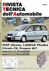 Fiat Ulysse II / Lancia Phedra / Citroën C8 / Peugeot 807 - Diesel 2.0 et 2.2 JTD/HDi (da 06/2002) | Rivista Tecnica dell'Automobile (RTA 160)