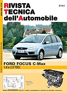 Ford Focus C-Max - Diesel 1.6 e 2.0 TDCi (dal 09/2003) | Rivista Tecnica dell'Automobile (RTA 170) | ETAI-Autronica