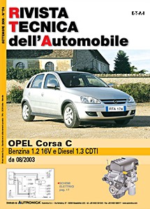 Opel Corsa III (C) - Benzina 1.2 16V / Diesel 1.3 CDTI (da 08/2003) | Rivista Tecnica dell'Automobile (RTA 174) | ETAI-Autronica