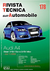 Audi A4 - Diesel 1.9 TDi 115cv e 2.0 TDi 140cv (dal 11/2004) | Rivista Tecnica dell'Automobile (RTA 178) | ETAI-Autronica