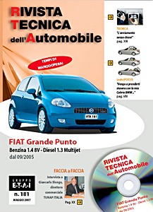 Fiat Grande Punto III - Benzina 1.4 8V / Diesel 1.3 Multijet (dal 09/2005) | Rivista Tecnica dell'Automobile (RTA 181) | ETAI-Autronica