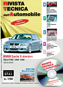 BMW Serie 3 (E90 / E91) - Diesel 318d, 320d, 330d (dal 03/2005) | Rivista Tecnica dell'Automobile (RTA 190) | ETAI-Autronica
