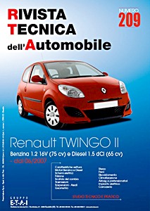 Renault Twingo II - Benzina 1.2 16V - 75 cv / Diesel 1.5 dCi - 65 cv (dal 06/2007) | Rivista Tecnica dell'Automobile (RTA 209) | ETAI-Autronica