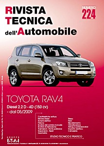 Toyota RAV4 - Diesel 2.2 D-4D - 150 cv (dal 05/2009) | Rivista Tecnica dell'Automobile (RTA 224) | ETAI-Autronica