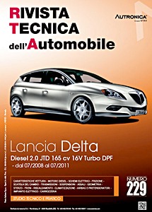 Lancia Delta III - Diesel 2.0 JTD 16V Turbo DPF - 165 ch (07/2008-07/2011) | Rivista Tecnica dell'Automobile (RTA 229)