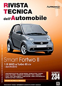 Smart Fortwo II (451) - 1.0I MHD e Turbo (dal 09/2010) | Rivista Tecnica dell'Automobile (RTA 234) | ETAI-Autronica