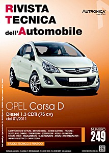 Opel Corsa IV (D) - Diesel 1.3 CDTI - 75 ch (dal 01/2011) | Rivista Tecnica dell'Automobile (RTA 249) | ETAI-Autronica