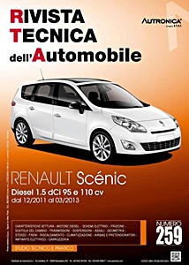 Renault Scenic III - Diesel 1.5 dCi - 95 e 110 cv (12/2011-03/2013) | Rivista Tecnica dell'Automobile (RTA 259)