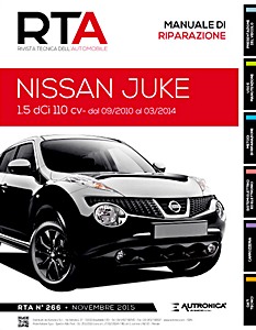 Nissan Juke - Fase 1 - Diesel 1.5 dCi - 110 cv (09/2010-03/2014) | Rivista Tecnica dell'Automobile (New) (RTA 266) | ETAI-Autronica