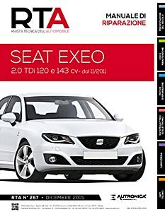 Seat Exeo - Diesel 2.0 TDi - 120 e 143 cv (dal 11/2011) | Rivista Tecnica dell'Automobile (New) (RTA 267)