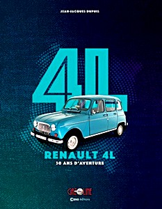 Renault 4L - 30 ans d'aventure