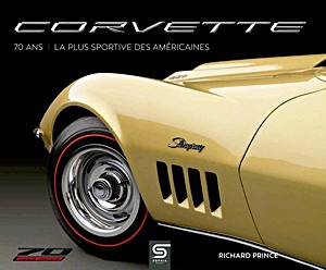 Book: Corvette 70 ans - La plus sportive des américaines