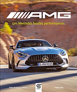 AMG, les Mercedes hautes performances