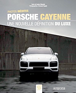 Cover des Buches: Porsche Cayenne - Une nouvelle définition du luxe | Autofocus | Sophia