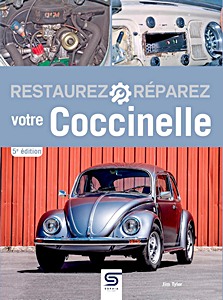 Restaurez-Réparez votre Coccinelle (5e édition) | Restaurez