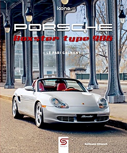 Porsche Boxster type 986, le pari gagnant