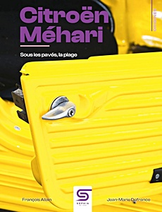 Book cover: Citroën Méhari - Sous les pavés, la plage | Sophia