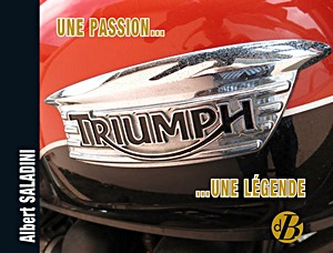 Okładka książki Triumph - Une passion... Une légende