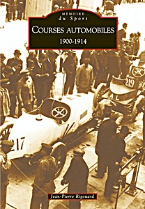 Livre : Courses automobiles 1900-1914