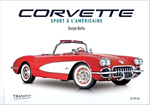 Couverture livre Corvette : Sport à l'américaine