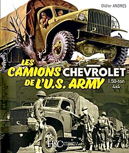 Les camions Chevrolet de l'U.S. Army