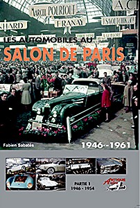 Boek: Les Automobiles Au Salon de Paris (Vol. 1)