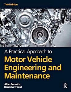 Buch: A Practical Approach to Motor Vehicle Engineering and Maintenance 
