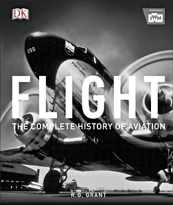 Livre : Flight - The Complete History of Aviation 