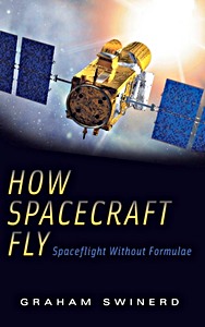 Książka: How Spacecraft Fly - Spaceflight without Formulae 