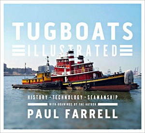 Livre: Tugboats Illustrated: History, Technology, Seamanship