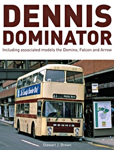 Książka: Dennis Dominator - Including associated models the Domino, Falcon and Arrow 