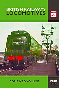 Book: ABC British Railways Locomotives (Combined Volume - Spring 1955) 