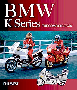 Livre: BMW K Series - The Complete Story