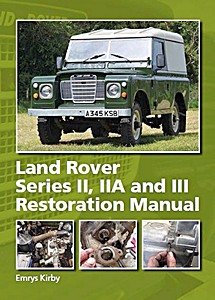 Boek: Land Rover Series II, IIA and III Restoration Manual