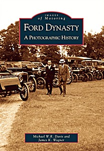 Książka: Ford Dynasty - A Photographic History