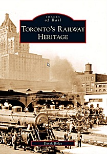 Boek: Toronto's Railway Heritage