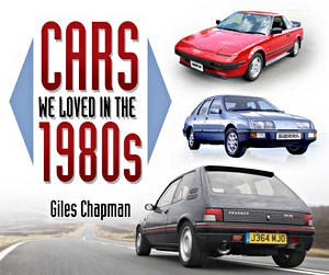 Książka: Cars We Loved in the 1980s
