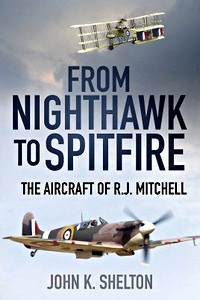 Buch: From Nighthawk to Spitfire: Aircraft of R.J. Mitchell