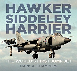 Livre : Hawker Siddeley Harrier: The World's First Jump Jet